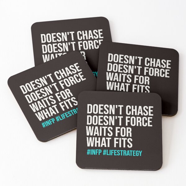 Item preview, INFP DOESN’T CHASE DOESN’T FORCE WAITS FOR WHAT FITS | MBTI LIFE STRATEGY SERIES — INFP PERSONALITY EDITION designed and sold by WitLounge.