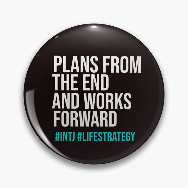 Item preview, INTJ PLANS FROM THE END AND WORKS FORWARD | MBTI LIFE STRATEGY SERIES — INTJ PERSONALITY EDITION designed and sold by WitLounge.