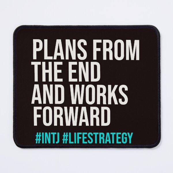 Item preview, INTJ PLANS FROM THE END AND WORKS FORWARD | MBTI LIFE STRATEGY SERIES — INTJ PERSONALITY EDITION designed and sold by WitLounge.