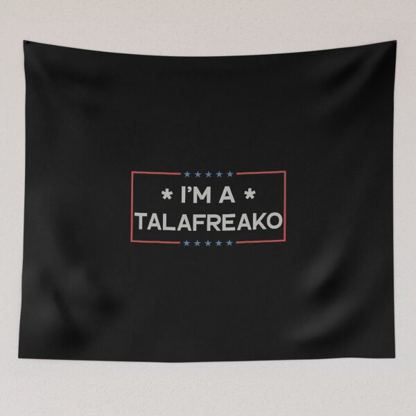 Item preview, I'm a Talafreako designed and sold by thomas-frame.