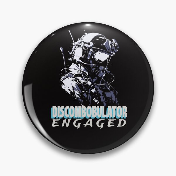 Item preview, DISCOMBOBULATOR ENGAGED  | DISCOMBOBULATOR HUMOR SERIES — GO TIME EDITION designed and sold by WitLounge.