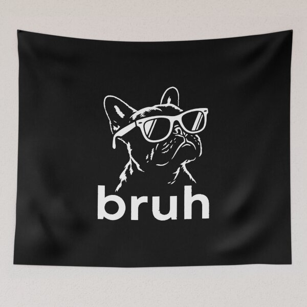 Item preview, Bruh Funny French Bulldog Meme Dog Lover designed and sold by thomas-frame.