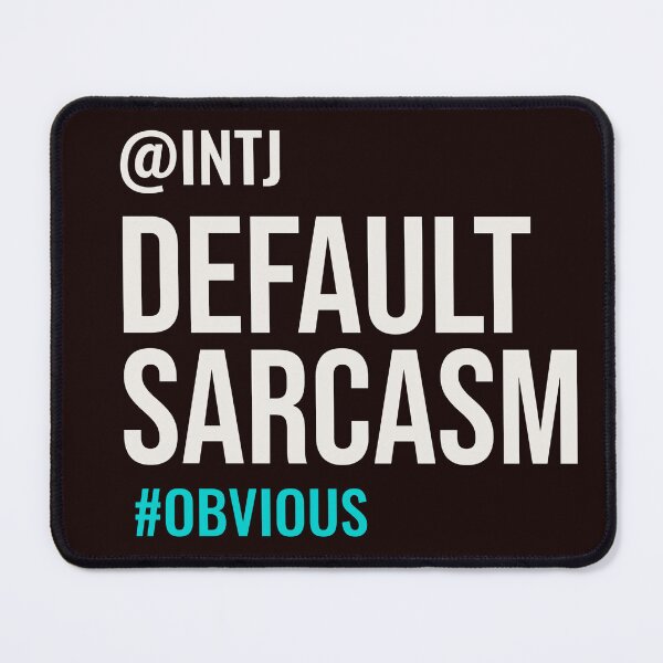 Item preview, INTJ DEFAULT SARCASM #OBVIOUS | MBTI COMMENTS SERIES — INTJ PERSONALITY EDITION designed and sold by WitLounge.