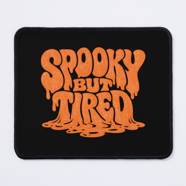 Item preview, Spooky But Tired Melting Typography Tee designed and sold by PhylonBoxx.