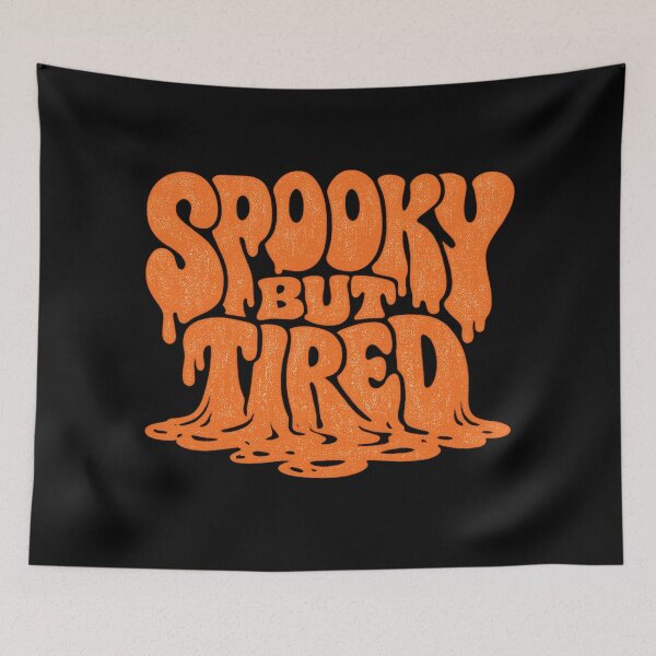 Item preview, Spooky But Tired Melting Typography Tee designed and sold by PhylonBoxx.