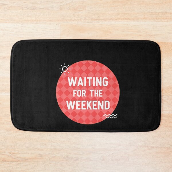 Item preview, Waiting For The Weekend Retro Badge designed and sold by MiniStars9897.