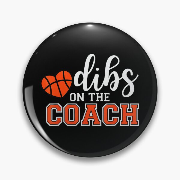 Item preview, Dibs On The Coach Funny Basketball Coach Team Spirit designed and sold by allistermariam.