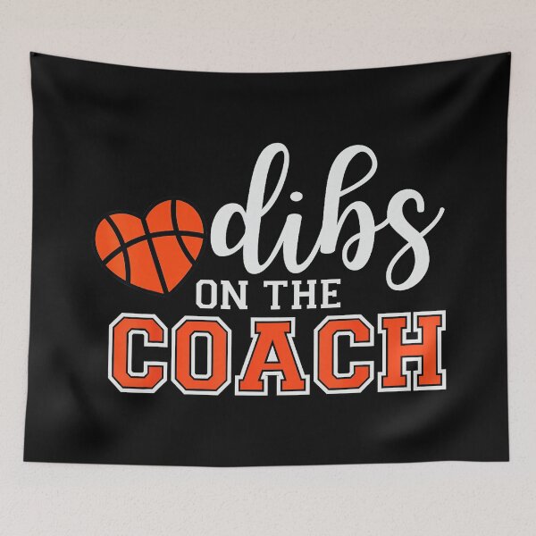Item preview, Dibs On The Coach Funny Basketball Coach Team Spirit designed and sold by allistermariam.