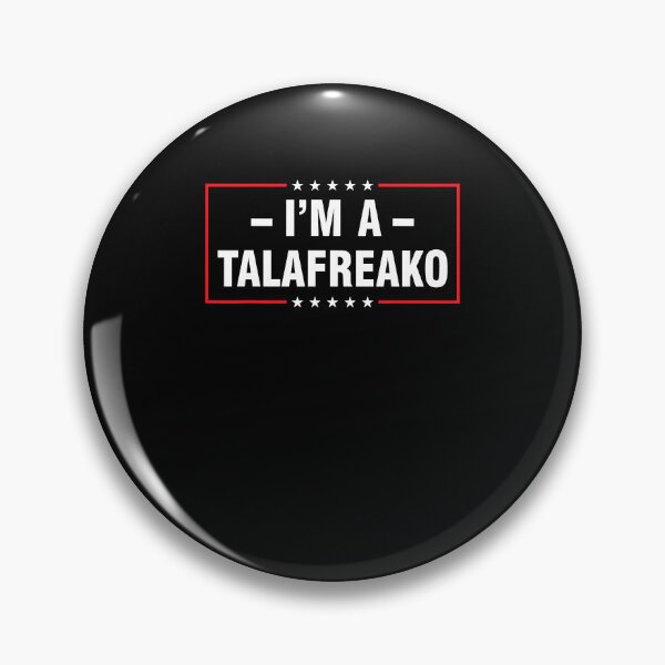 Item preview, I'm A Talafreako Political Meme Humor designed and sold by jinajinawoodood.
