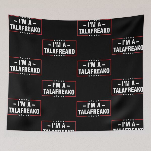 Item preview, I'm A Talafreako Political Meme Humor designed and sold by jinajinawoodood.