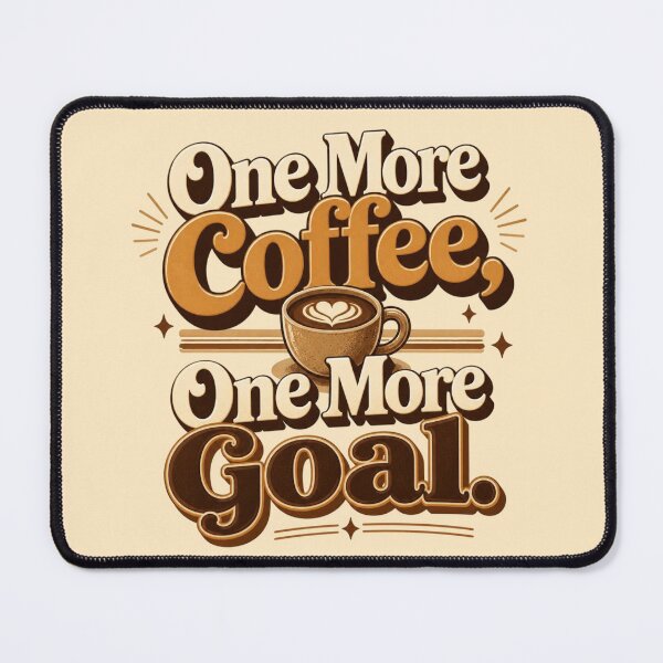 Item preview, One More Coffee, One More Goal. | Retro Coffee Motivation Quote designed and sold by Irene Catchmind.