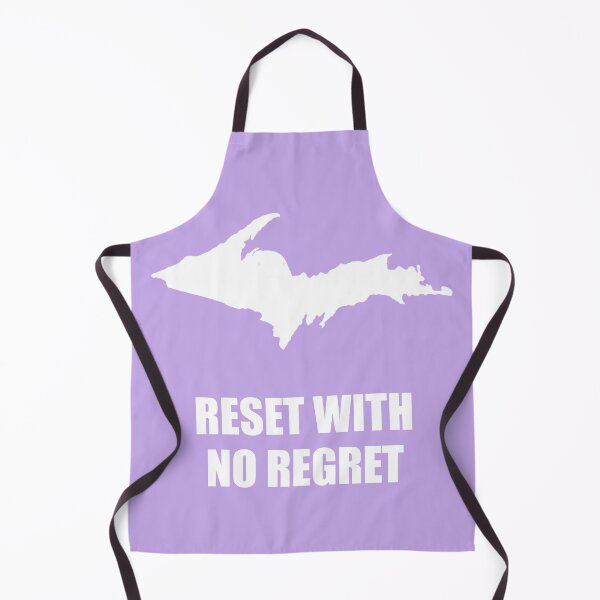 Item preview, Reset With No Regret (white ink version) - Let A Trip To The UP Cure Life's Ills designed and sold by 2BrokeYoopers.