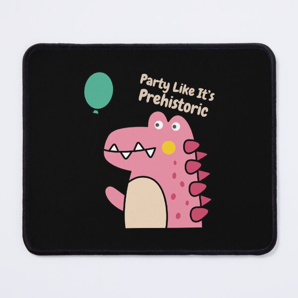 Item preview, Party Like It’s Prehistoric designed and sold by NoraWinlei.