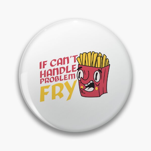 Item preview, If Cant Handle Problem Fry Funny Cartoon designed and sold by drchzak.