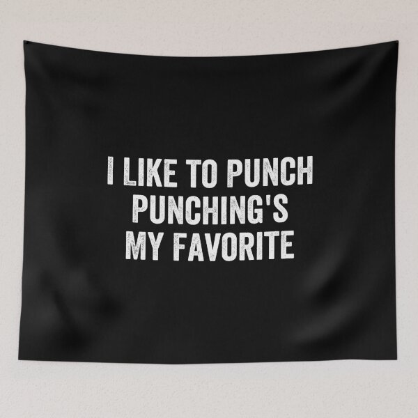 Item preview, I Like to Punch Punching's My Favorite designed and sold by miftareihanny.