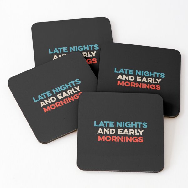 Item preview, Late Nights And Early Mornings designed and sold by wulanivtiany.