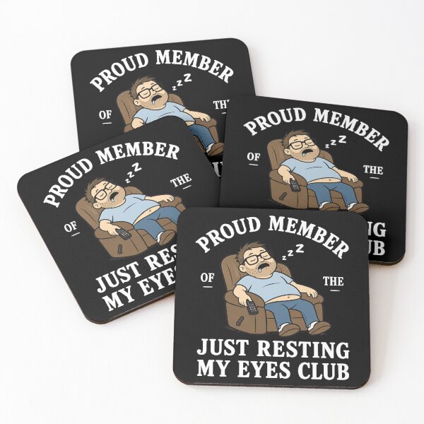 Item preview, Proud Member Of The Just Resting My Eyes Club 2 designed and sold by Naviiraart.