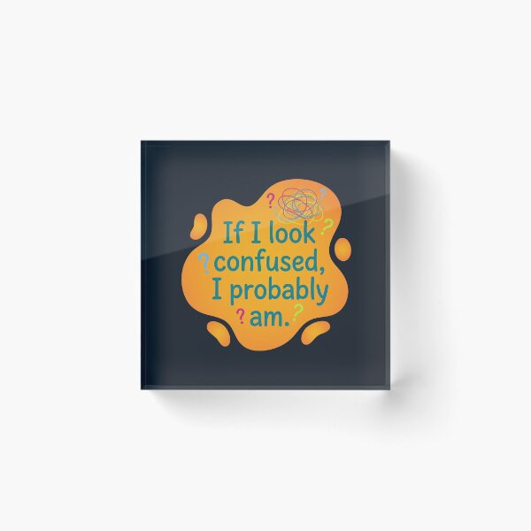 Item preview, If I look confused I probably am | Autism designed and sold by SocialStaticz.