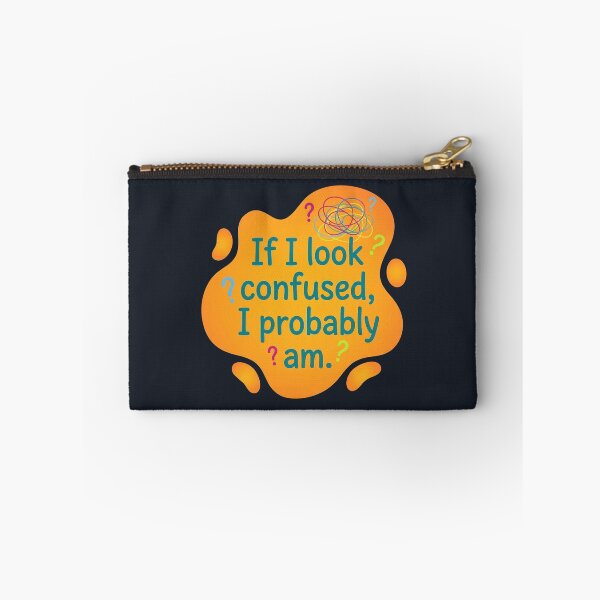 Item preview, If I look confused I probably am | Autism designed and sold by SocialStaticz.