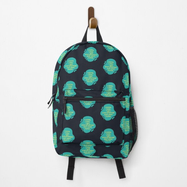 Item preview, I came, I saw, I got overwhelmed and went home | Autism designed and sold by SocialStaticz.