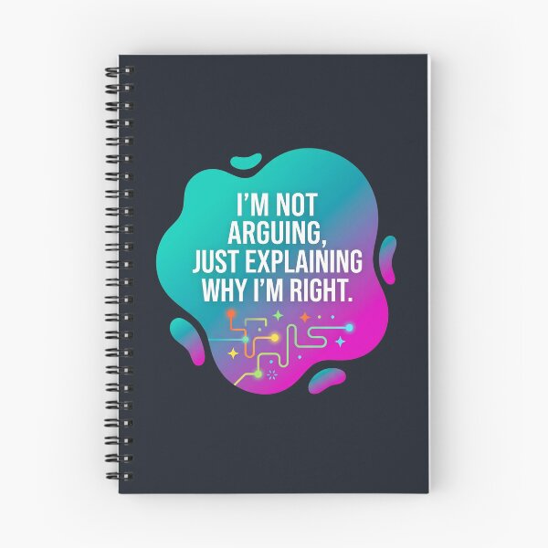 Item preview, I'm not arguing, I'm explaining why im right | Autism designed and sold by SocialStaticz.