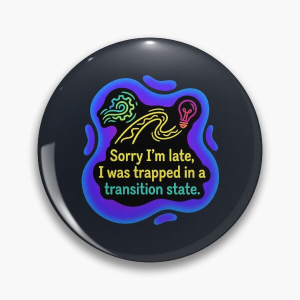 Item preview, Sorry im late i was trapped in a transition state | Autism designed and sold by SocialStaticz.