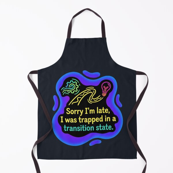 Item preview, Sorry im late i was trapped in a transition state | Autism designed and sold by SocialStaticz.