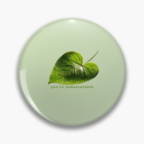 Item preview, You’re Unbeleafable - Cute Pun | TeeHee Puns Funny Design designed and sold by TeeHee Puns.