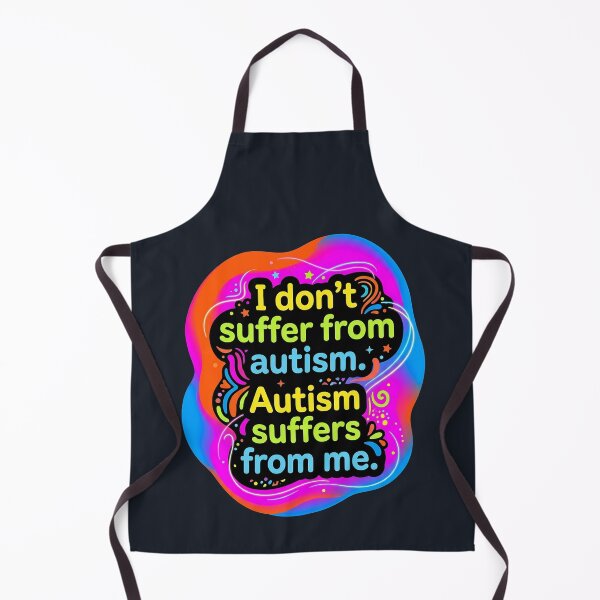 Item preview, I dont suffer from autism. Autism suffers from me | Autism designed and sold by SocialStaticz.