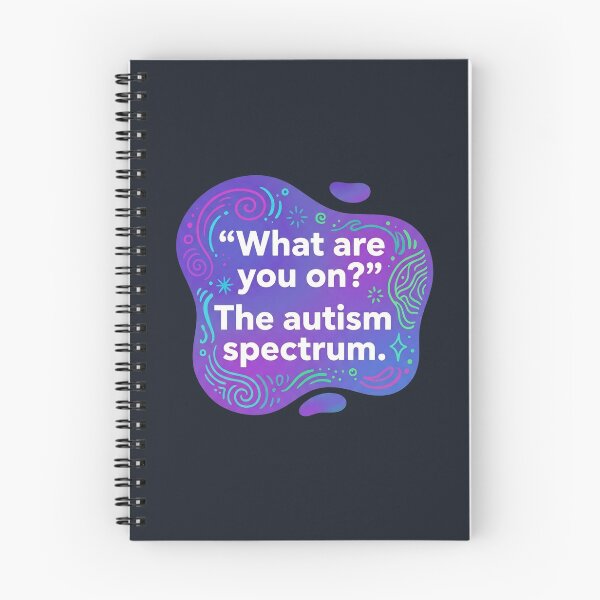 Item preview, What are you on? The autism spectrum | Autism designed and sold by SocialStaticz.