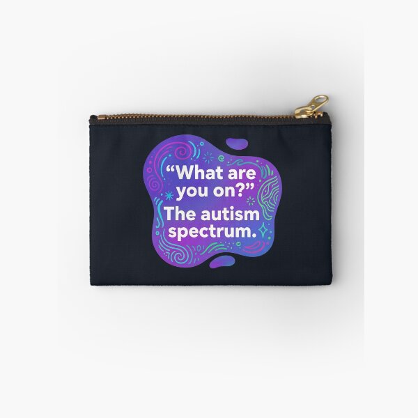 Item preview, What are you on? The autism spectrum | Autism designed and sold by SocialStaticz.