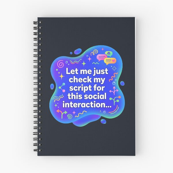 Item preview, Let me just check my script for this social interaction | Autism designed and sold by SocialStaticz.