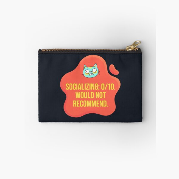 Item preview, Socializing 0/10 would not recommend | Autism designed and sold by SocialStaticz.