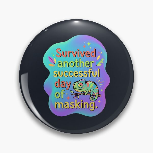 Item preview, Survived another successful day of masking | Autism designed and sold by SocialStaticz.