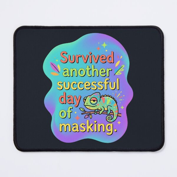 Item preview, Survived another successful day of masking | Autism designed and sold by SocialStaticz.