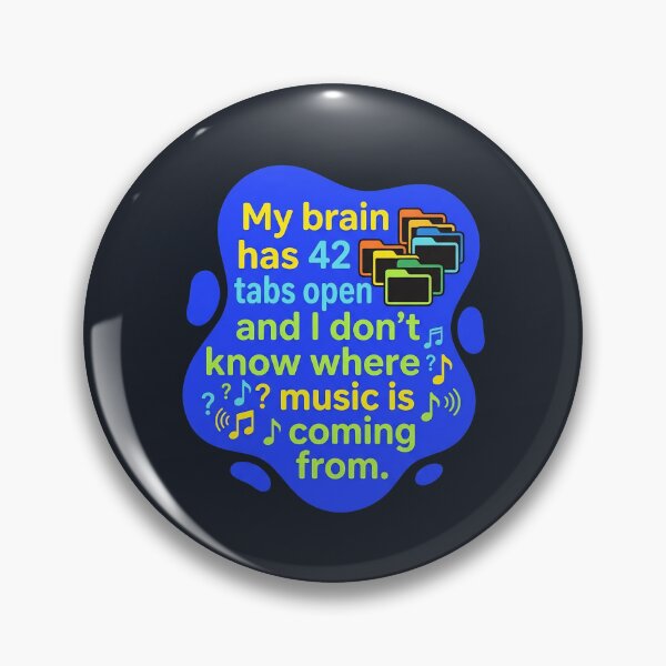 Item preview, My brain has 42 tabs open | Autism designed and sold by SocialStaticz.