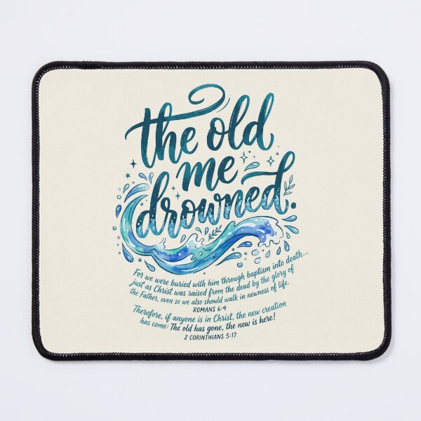 Item preview, The Old Me Drowned - New Life Baptism Transformation Tee 3 designed and sold by ChinkyCat Official.