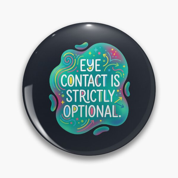 Item preview, Eye contact is strictly optional | Autism designed and sold by SocialStaticz.
