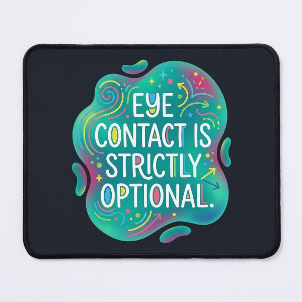 Item preview, Eye contact is strictly optional | Autism designed and sold by SocialStaticz.