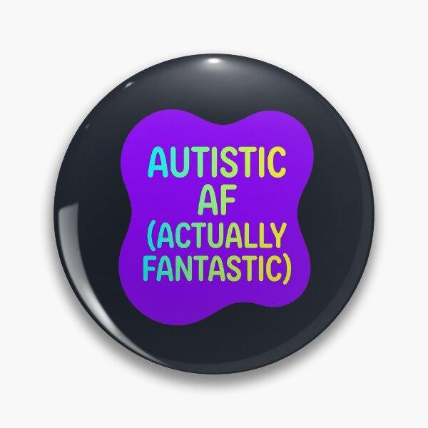 Item preview, Autistic AF | Autism designed and sold by SocialStaticz.