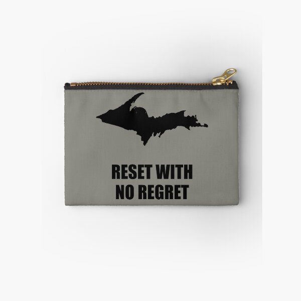 Item preview, Reset With No Regret (black ink version) - Let A Trip To The UP Cure Life's Ills designed and sold by 2BrokeYoopers.