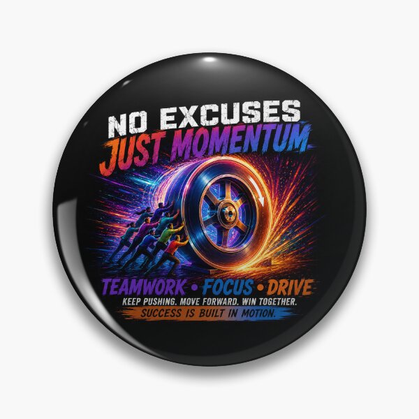 Item preview, No Excuses Just Momentum – Teamwork Motivation T-Shirt designed and sold by flexilecreation.