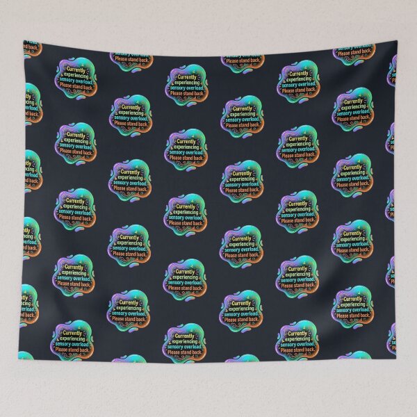 Item preview, Currently experiencing sensory overload | Autism designed and sold by SocialStaticz.