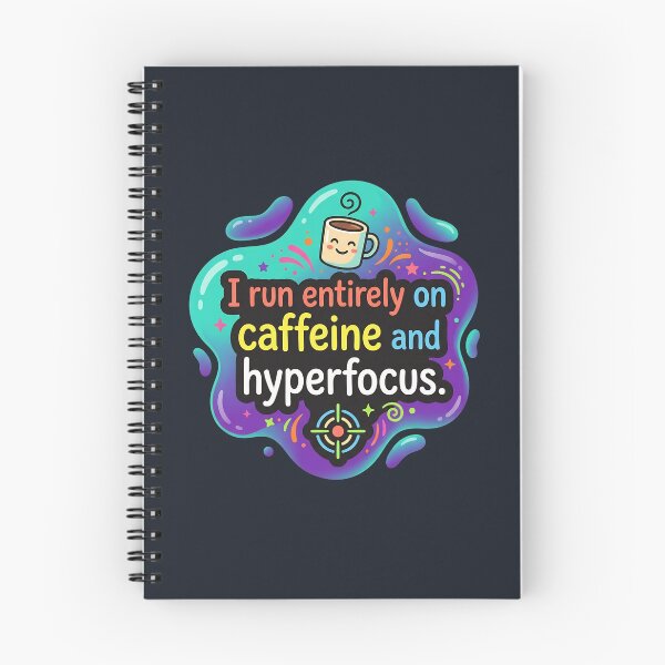Item preview, I run entirely on caffeine and hyperfocus | Autism designed and sold by SocialStaticz.