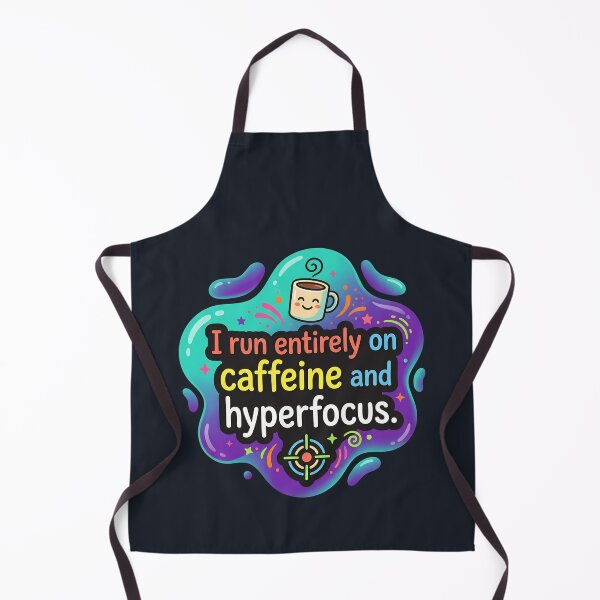 Item preview, I run entirely on caffeine and hyperfocus | Autism designed and sold by SocialStaticz.