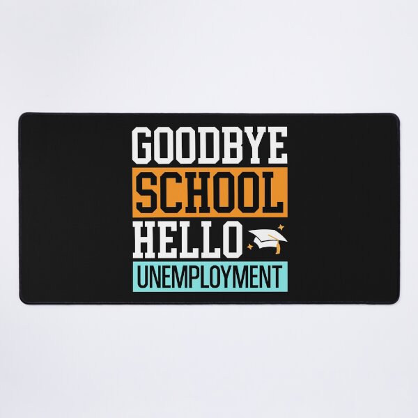 Item preview, Goodbye School designed and sold by TeeCodes.