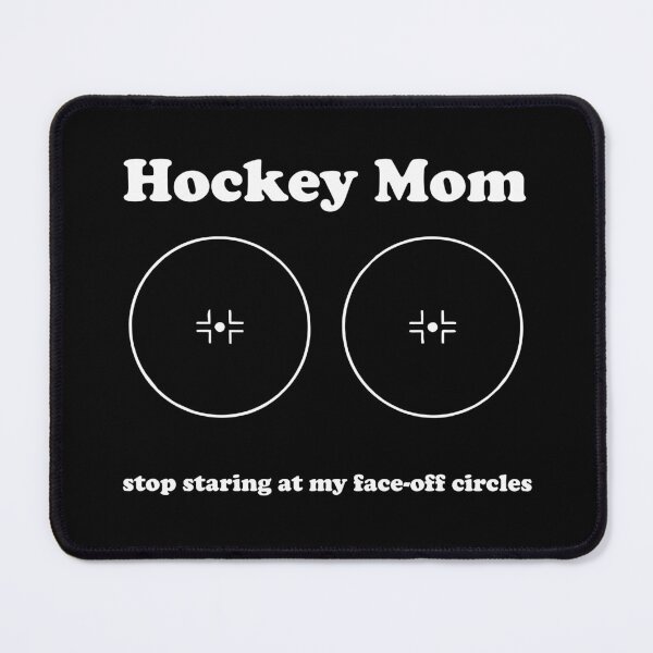 Item preview, Hockey Mom - Stop staring at my face off designed and sold by enyqarelsa.