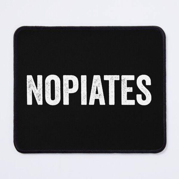 Item preview, Nopiates designed and sold by hastameriny.