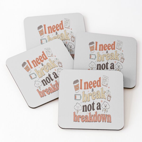 Item preview, I Need A Break Not A Breakdown Mental Health Burnout Humor Women Quote  Design designed and sold by Soft Strength Studio.