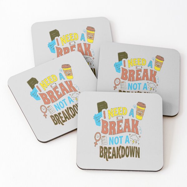 Item preview,  I Need A Break designed and sold by Soft Strength Studio.